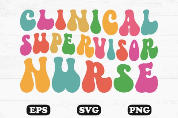 Clinical Nurse Supervisor Wavy Svg File: Graphics for Crafts