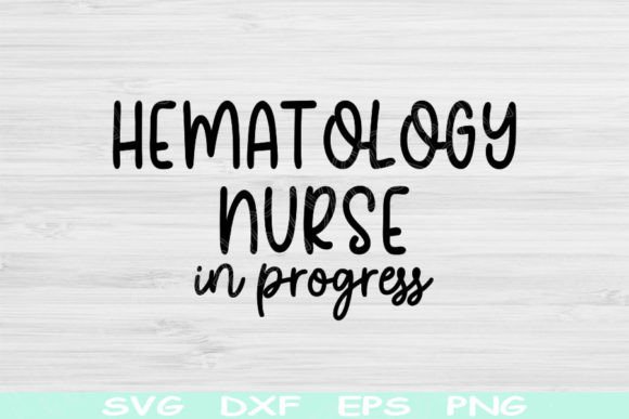 Hematology Nurse SVG for Crafts & Graphics