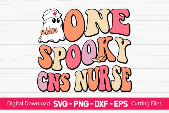 One Spooky CNS Nurse Graphics for Crafts