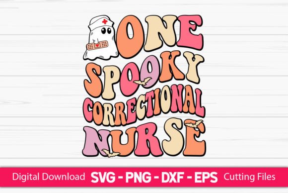 One Spooky Correctional Nurse Graphics for Crafts