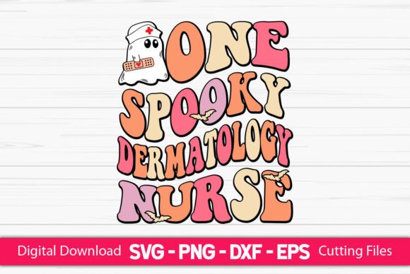 One Spooky Dermatology Nurse Graphics for Crafts