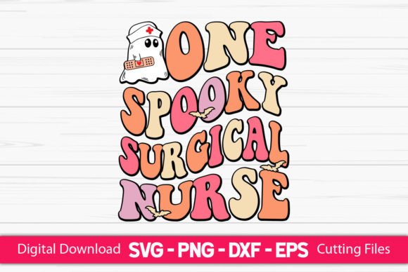 One Spooky Surgical Nurse Graphics for Crafts