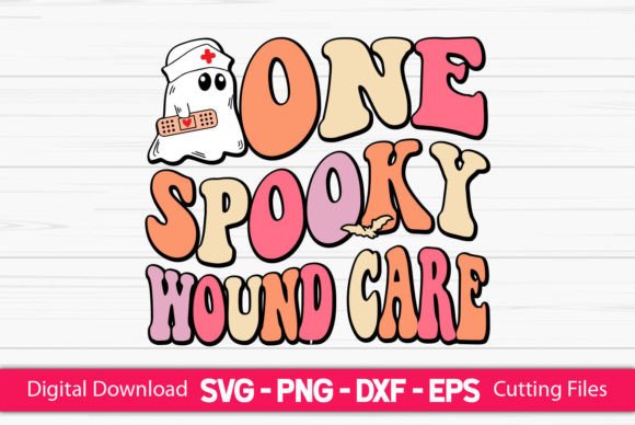 One Spooky Wound Care Nurse Graphics for Crafts