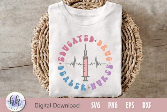 Review: Educated Drug Dealer Nurse Retro SVG for Embroidery