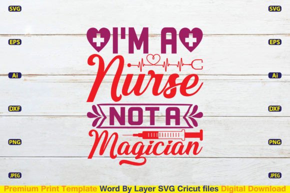 Review: I’m a Nurse, Not a Magician SVG for Embroidery