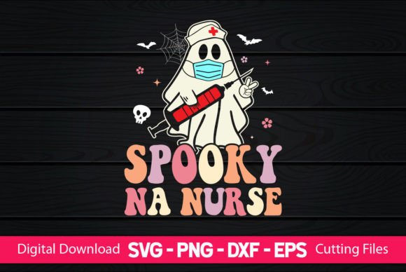 Spooky NA Nurse: Graphics for Crafts & Branding